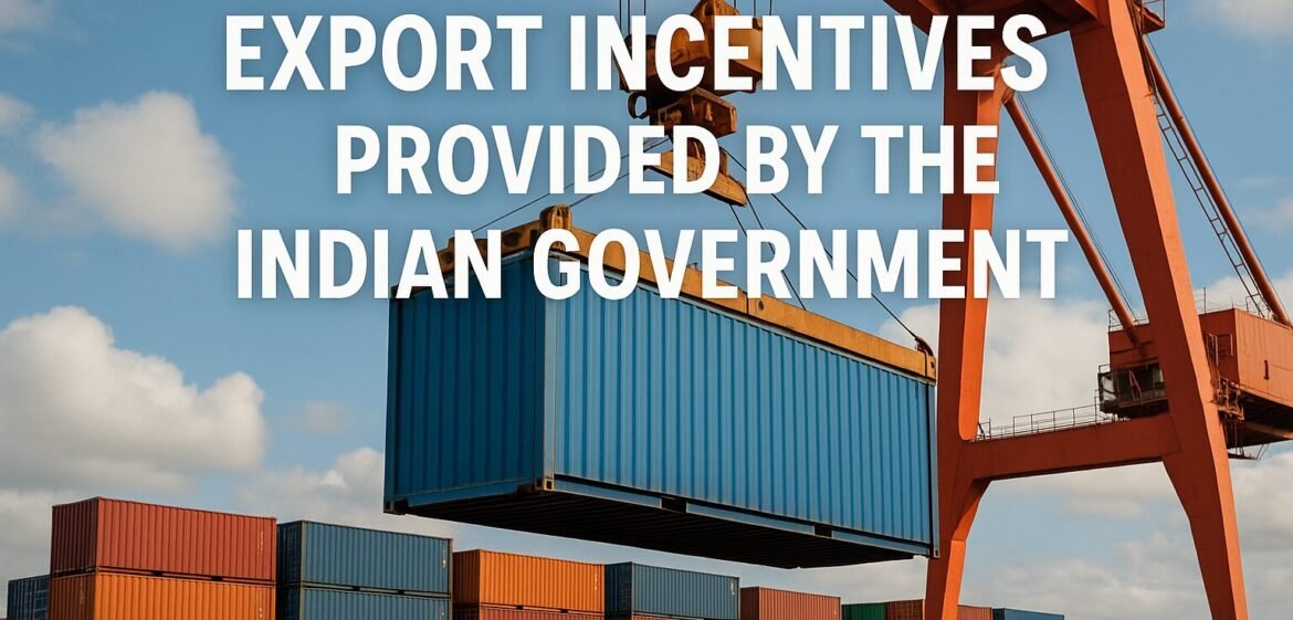 export incentives provided by the Indian Government