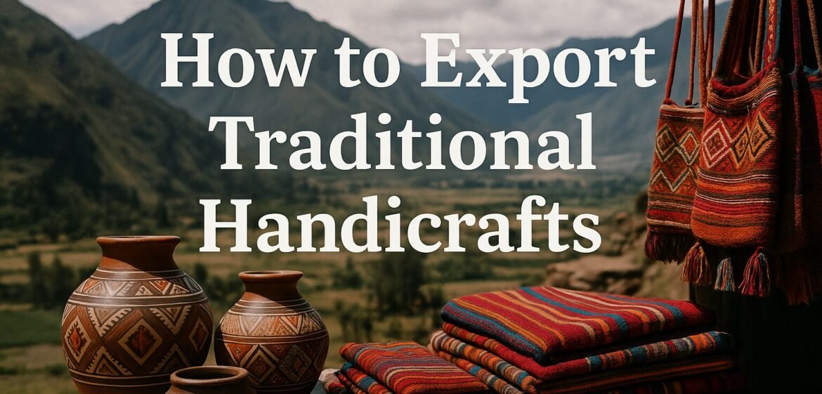How to Export Traditional Handicrafts