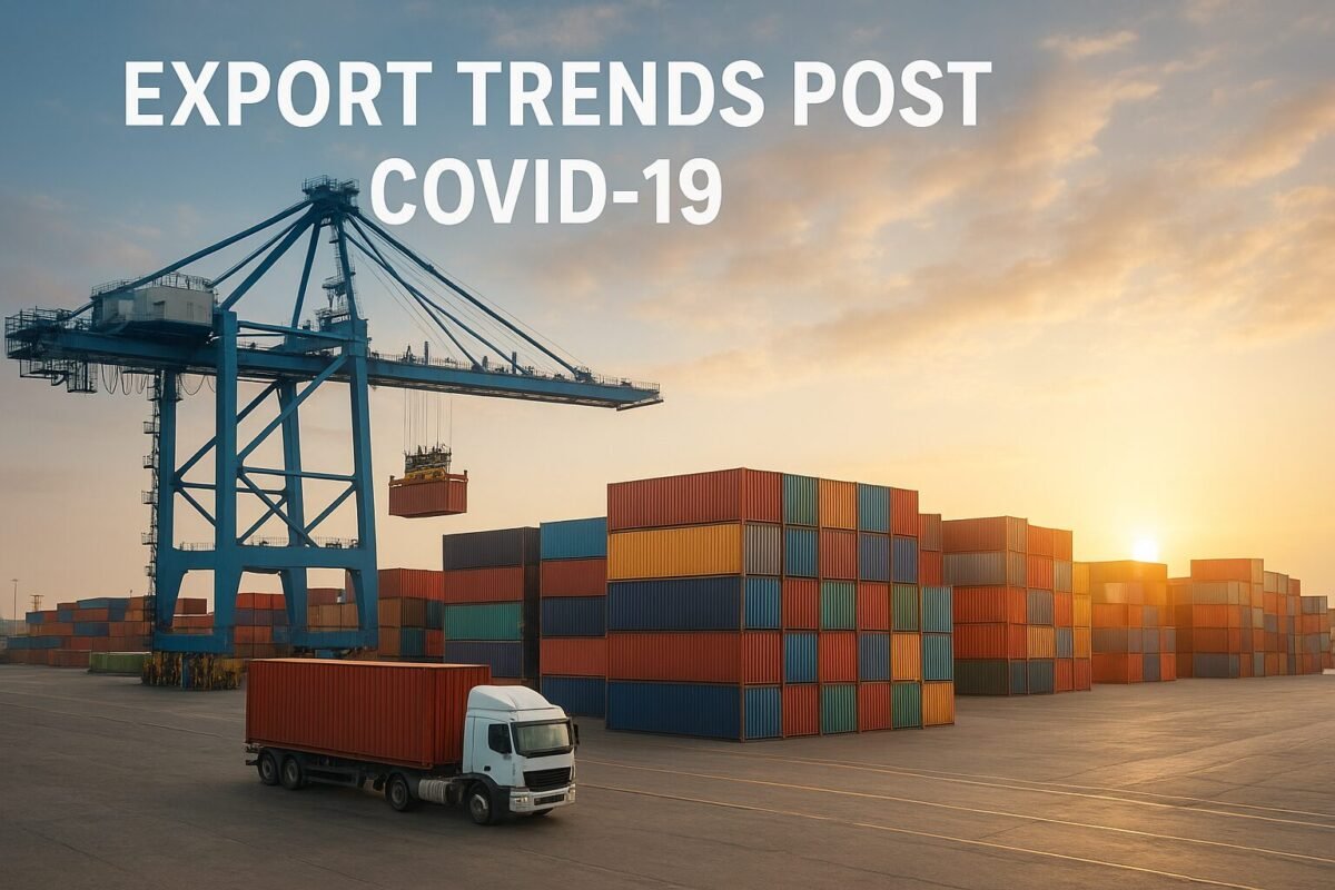 Export Trends Post COVID-19